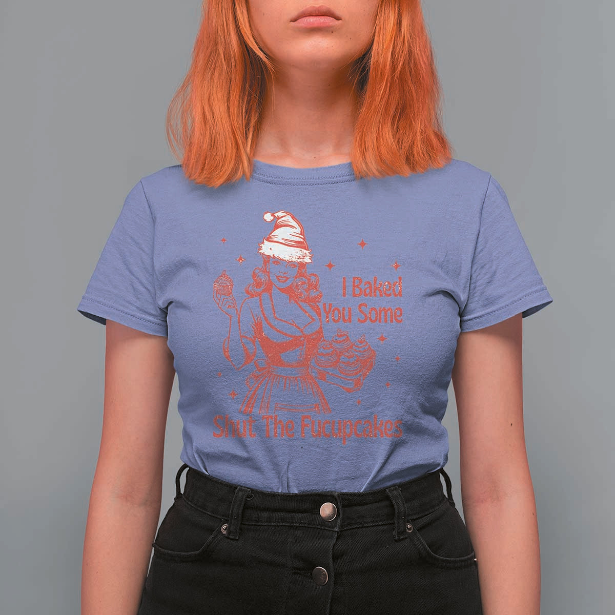 Funny Christmas Baking T Shirt For Women I Baked You Some Shut The Fucupcakes Vintage Santa Hat - Wonder Print Shop