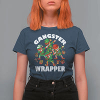 Funny Gangster Wrapper T Shirt For Women Christmas Gangsta Elf Crew Presents - Wonder Print Shop