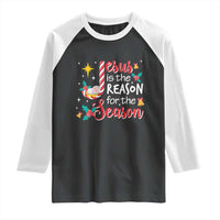 Jesus Is The Reason For The Season Raglan Shirt Christmas Jolly Bell - Wonder Print Shop