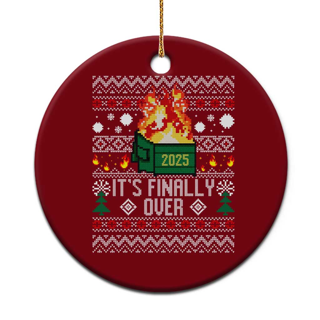 Funny Christmas Lil Dumpster Fire Ceramic Ornament It Is Finally Over 2025 - Wonder Print Shop