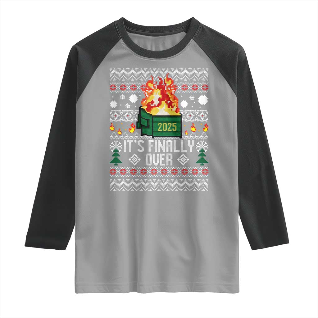 Funny Christmas Lil Dumpster Fire Raglan Shirt It Is Finally Over 2025 - Wonder Print Shop
