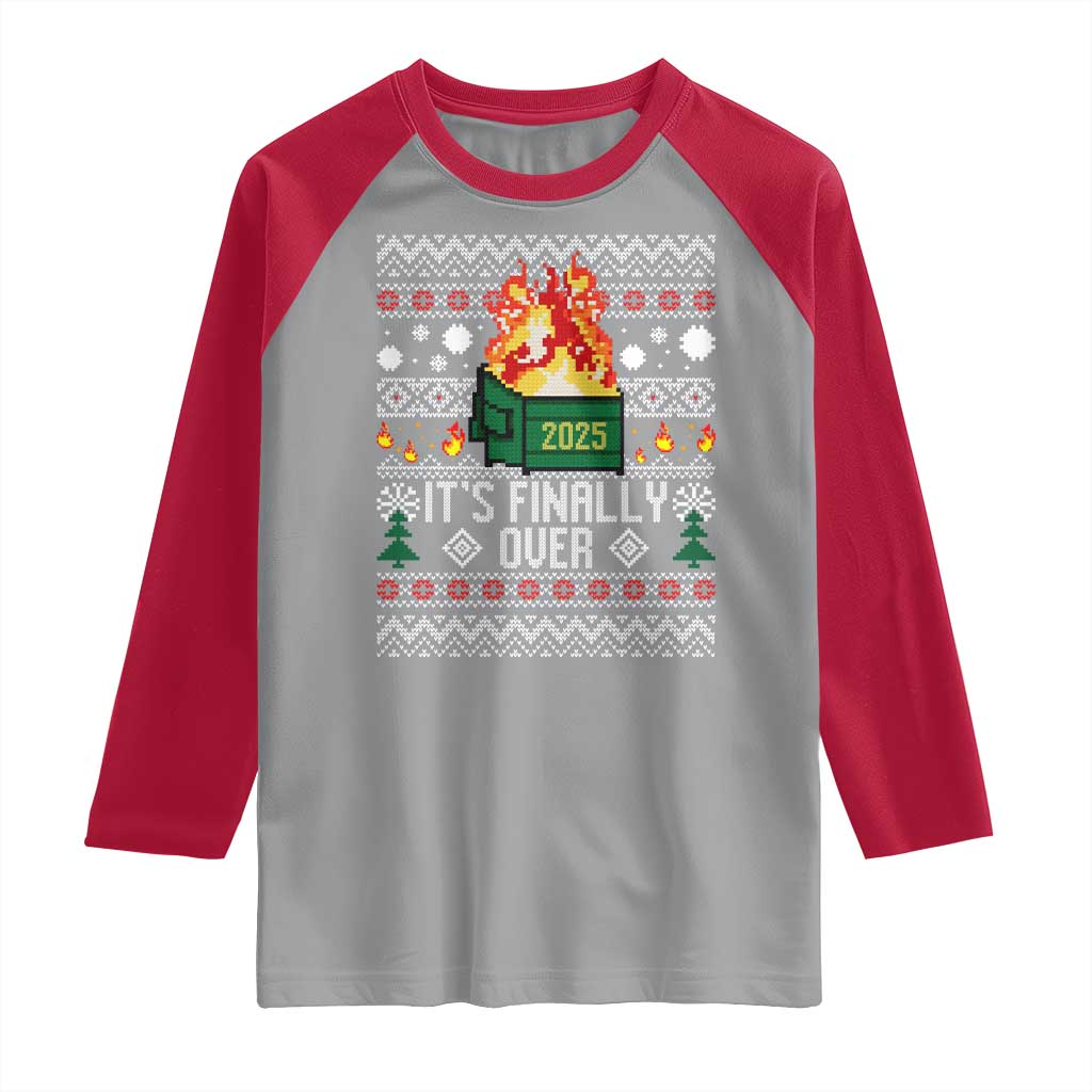 Funny Christmas Lil Dumpster Fire Raglan Shirt It Is Finally Over 2025 - Wonder Print Shop