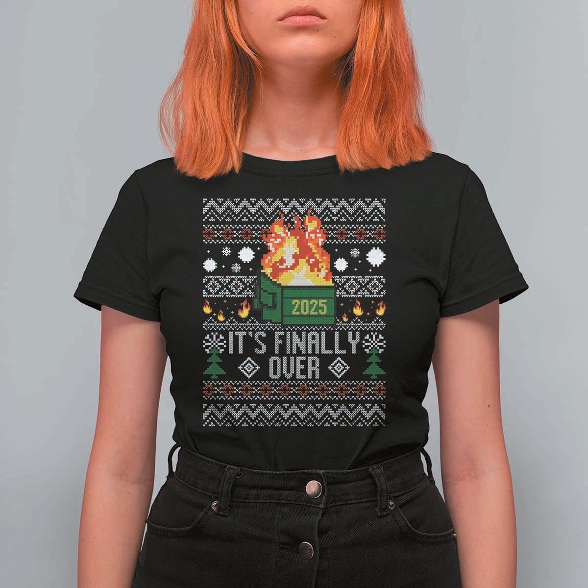 Funny Christmas Lil Dumpster Fire T Shirt For Women It Is Finally Over 2025 - Wonder Print Shop