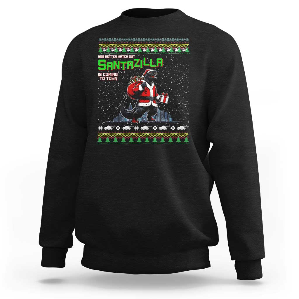 Funny Christmas Santa Godzilla Sweatshirt You Better Watch Out Santazilla Is Coming To Town - Wonder Print Shop