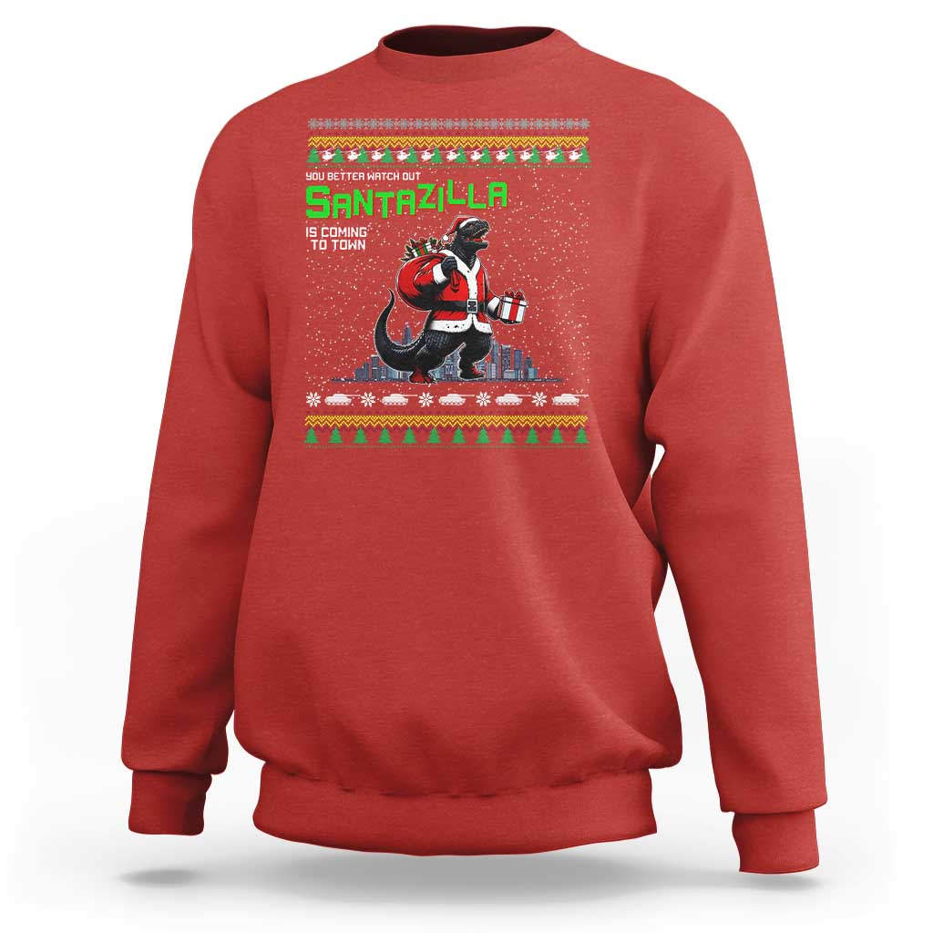 Funny Christmas Santa Godzilla Sweatshirt You Better Watch Out Santazilla Is Coming To Town - Wonder Print Shop