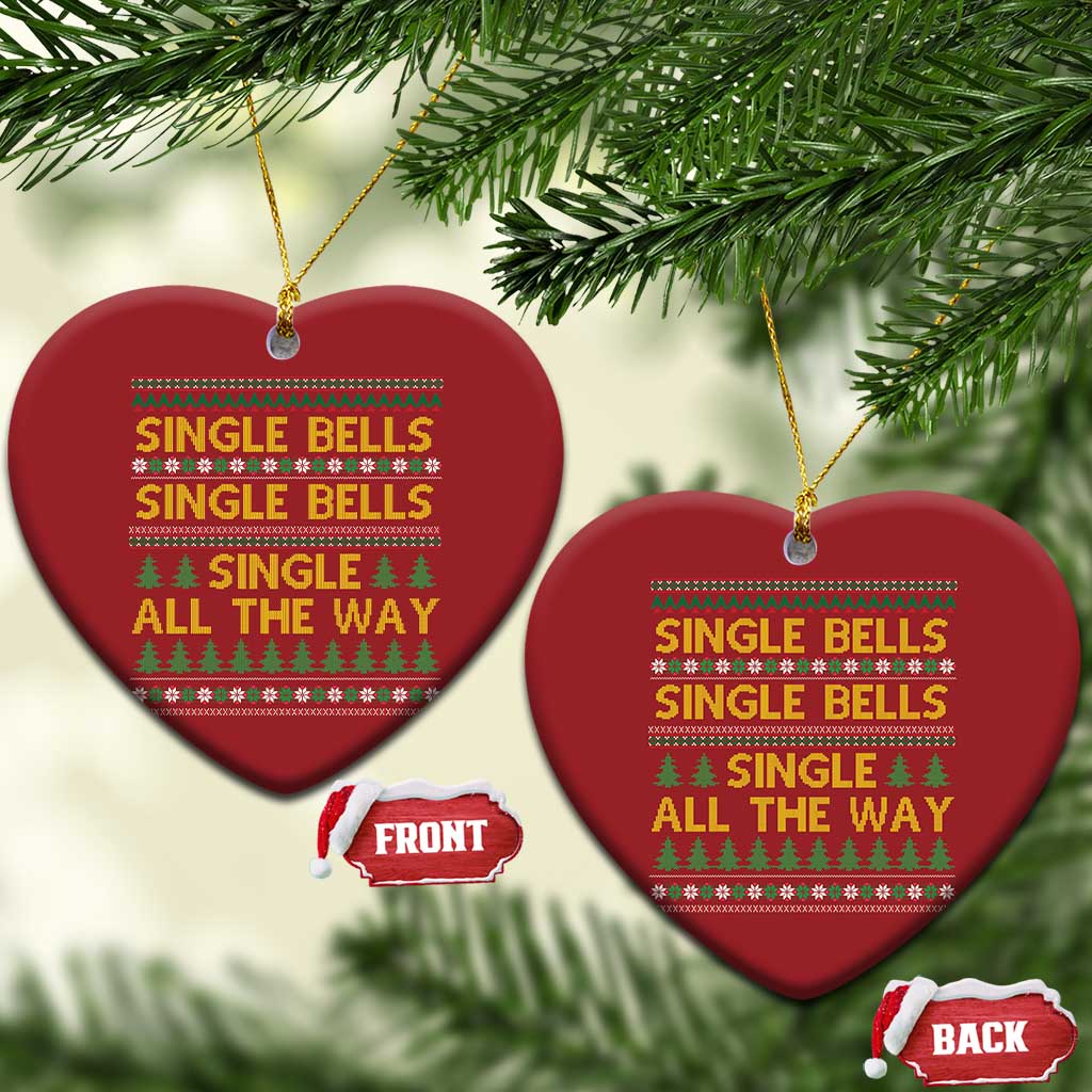 Funny Xmas Anti Couple Christmas Ornament Single Bells Single All The Way - Wonder Print Shop
