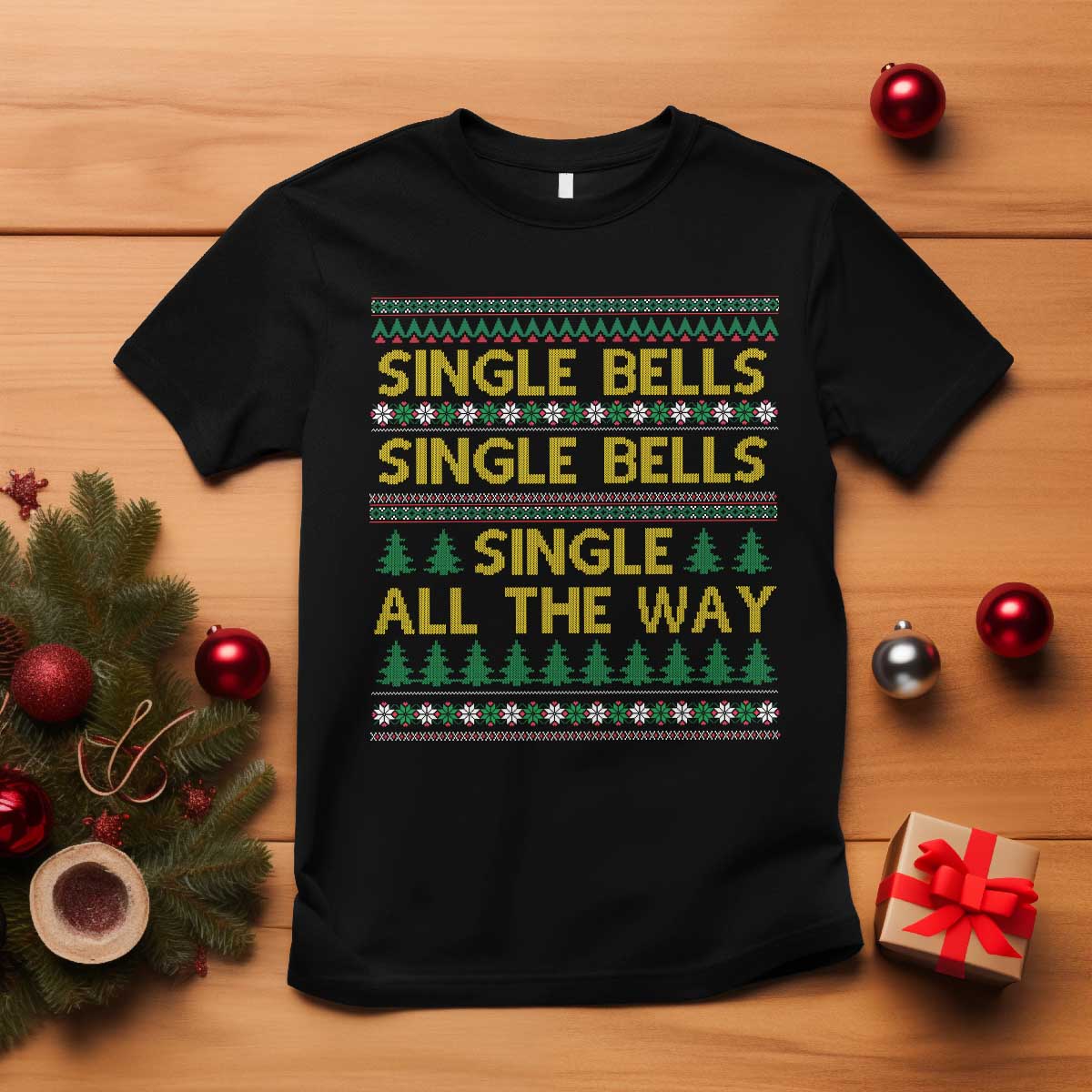 Funny Christmas Anti Couple T Shirt Single Bells Single All The Way - Wonder Print Shop