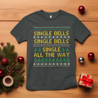 Funny Christmas Anti Couple T Shirt Single Bells Single All The Way - Wonder Print Shop