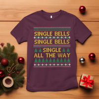 Funny Christmas Anti Couple T Shirt Single Bells Single All The Way - Wonder Print Shop