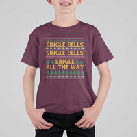 Funny Christmas Anti Couple T Shirt For Kid Single Bells Single All The Way - Wonder Print Shop