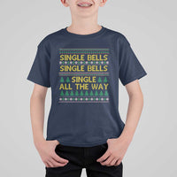 Funny Christmas Anti Couple T Shirt For Kid Single Bells Single All The Way - Wonder Print Shop