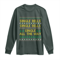 Funny Christmas Anti Couple Long Sleeve Shirt Single Bells Single All The Way
