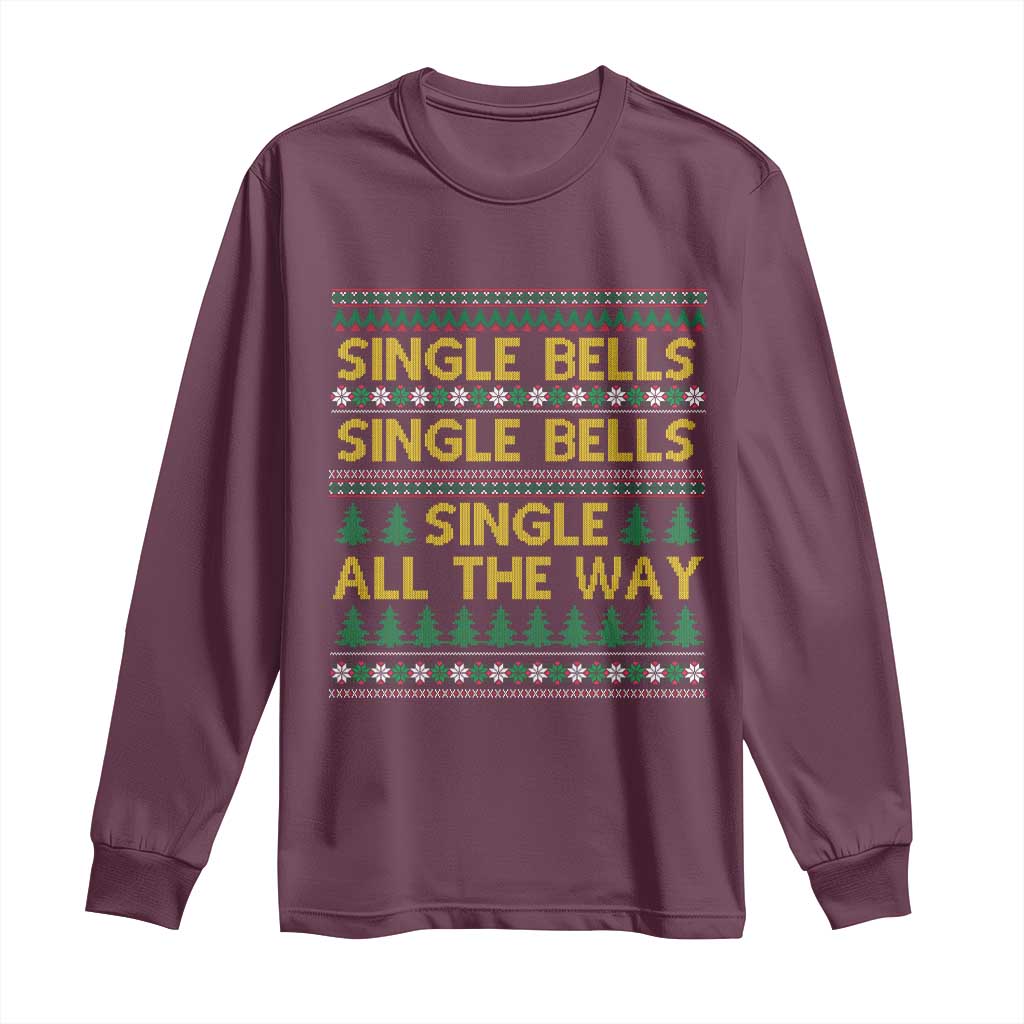 Funny Christmas Anti Couple Long Sleeve Shirt Single Bells Single All The Way