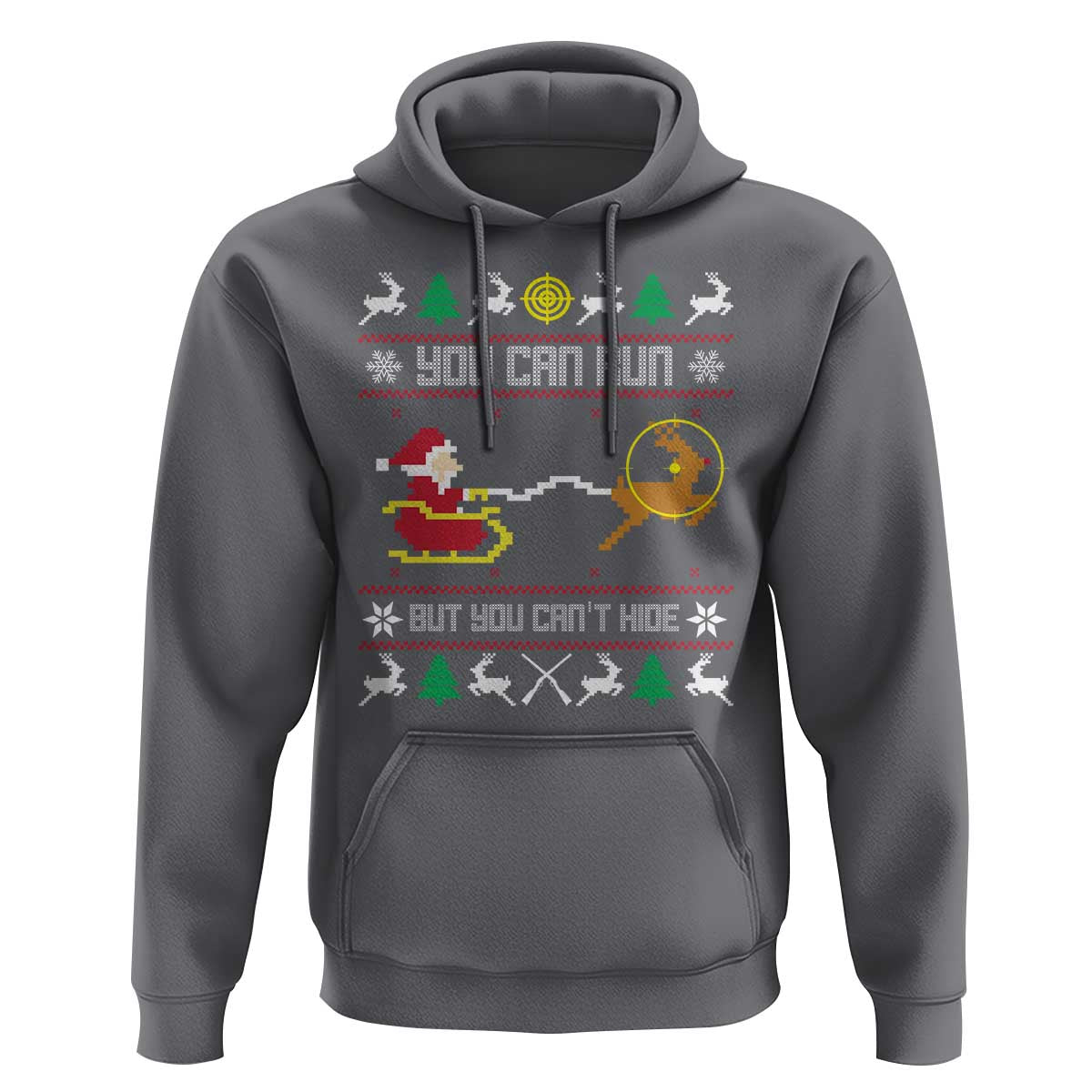 Funny Christmas Deer Hunting Hoodie You Can Run But You Can't Hide Santa