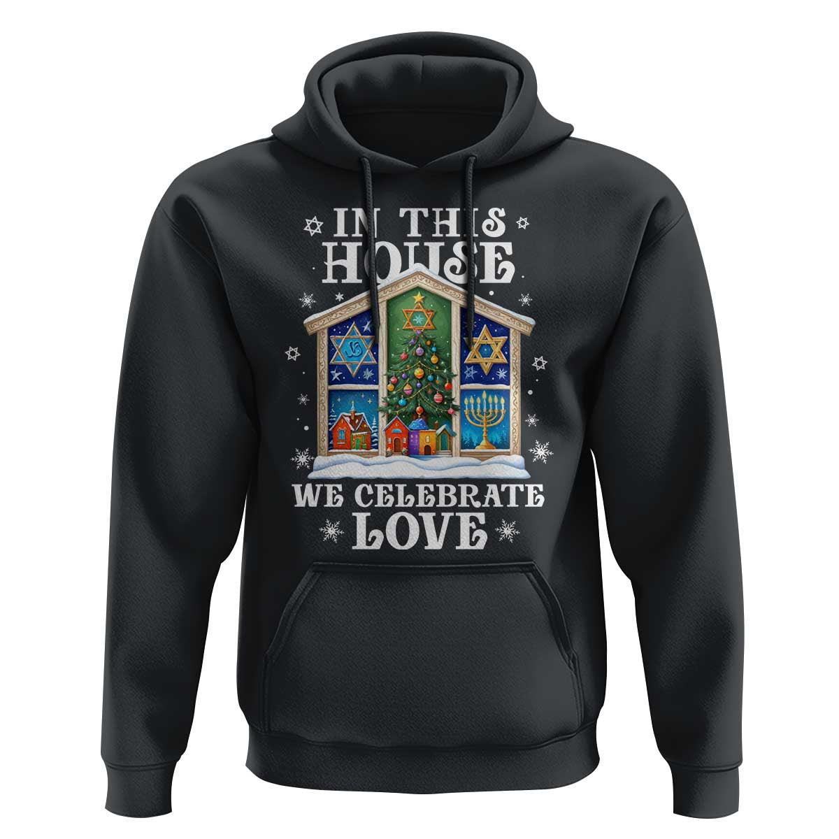 Funny Hanukkah Christmas Hoodie In This House We Celebrate Love Chrismukkah