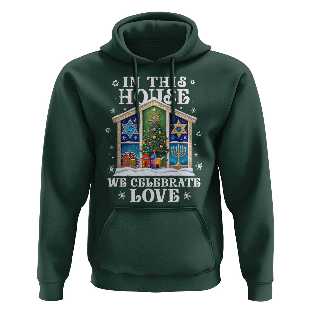 Funny Hanukkah Christmas Hoodie In This House We Celebrate Love Chrismukkah