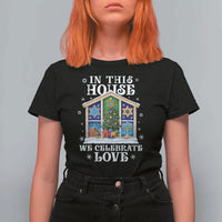 Funny Hanukkah Christmas T Shirt For Women In This House We Celebrate Love Chrismukkah - Wonder Print Shop