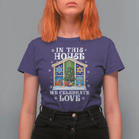 Funny Hanukkah Christmas T Shirt For Women In This House We Celebrate Love Chrismukkah - Wonder Print Shop