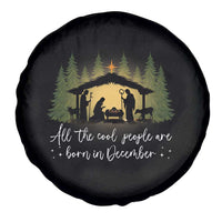 Christmas December Birthday Spare Tire Cover All The Cool People Are Born In December Christian Xmas - Wonder Print Shop