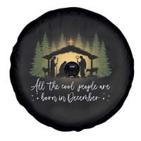 Christmas December Birthday Spare Tire Cover All The Cool People Are Born In December Christian Xmas - Wonder Print Shop