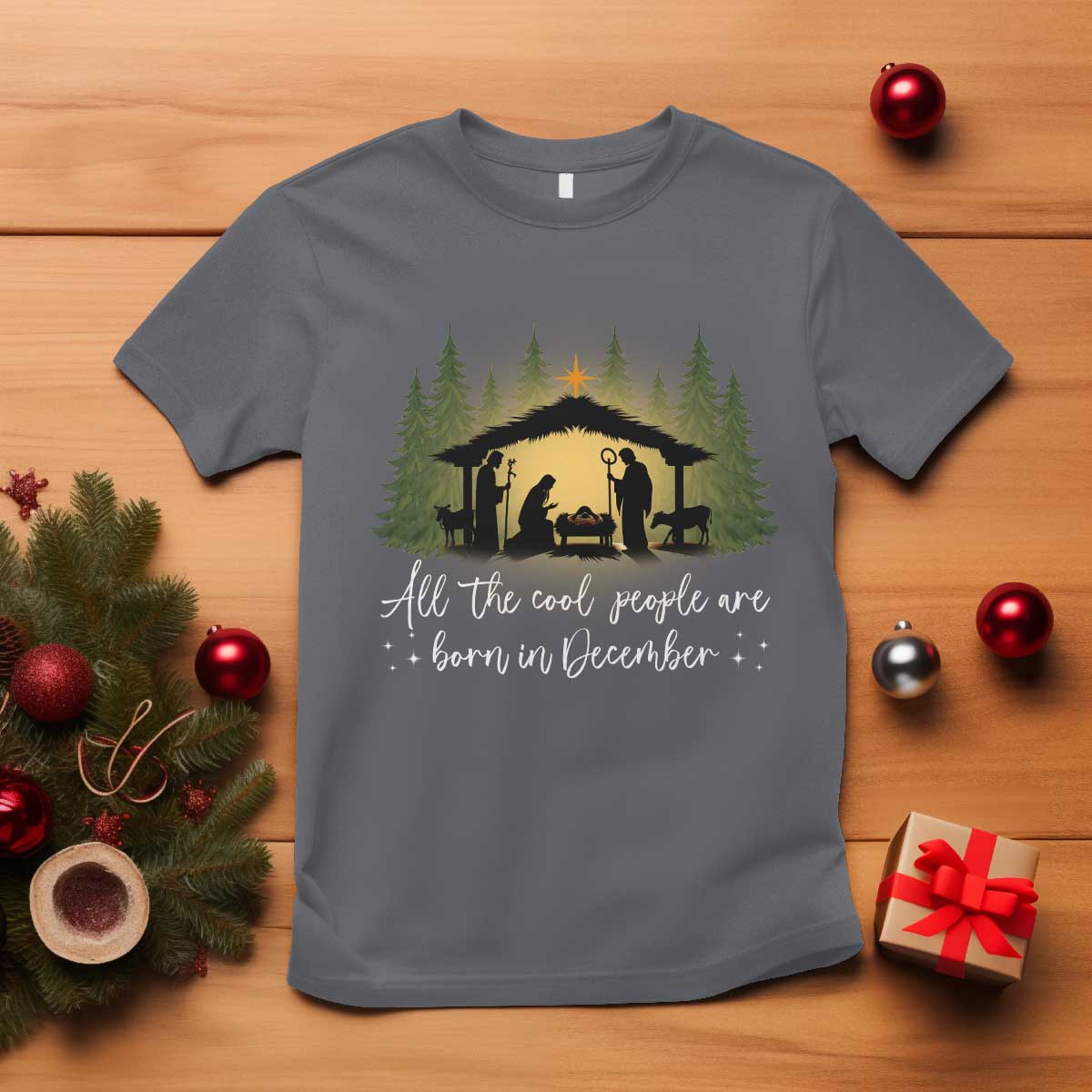 Christmas December Birthday T Shirt All The Cool People Are Born In December Christian Xmas - Wonder Print Shop