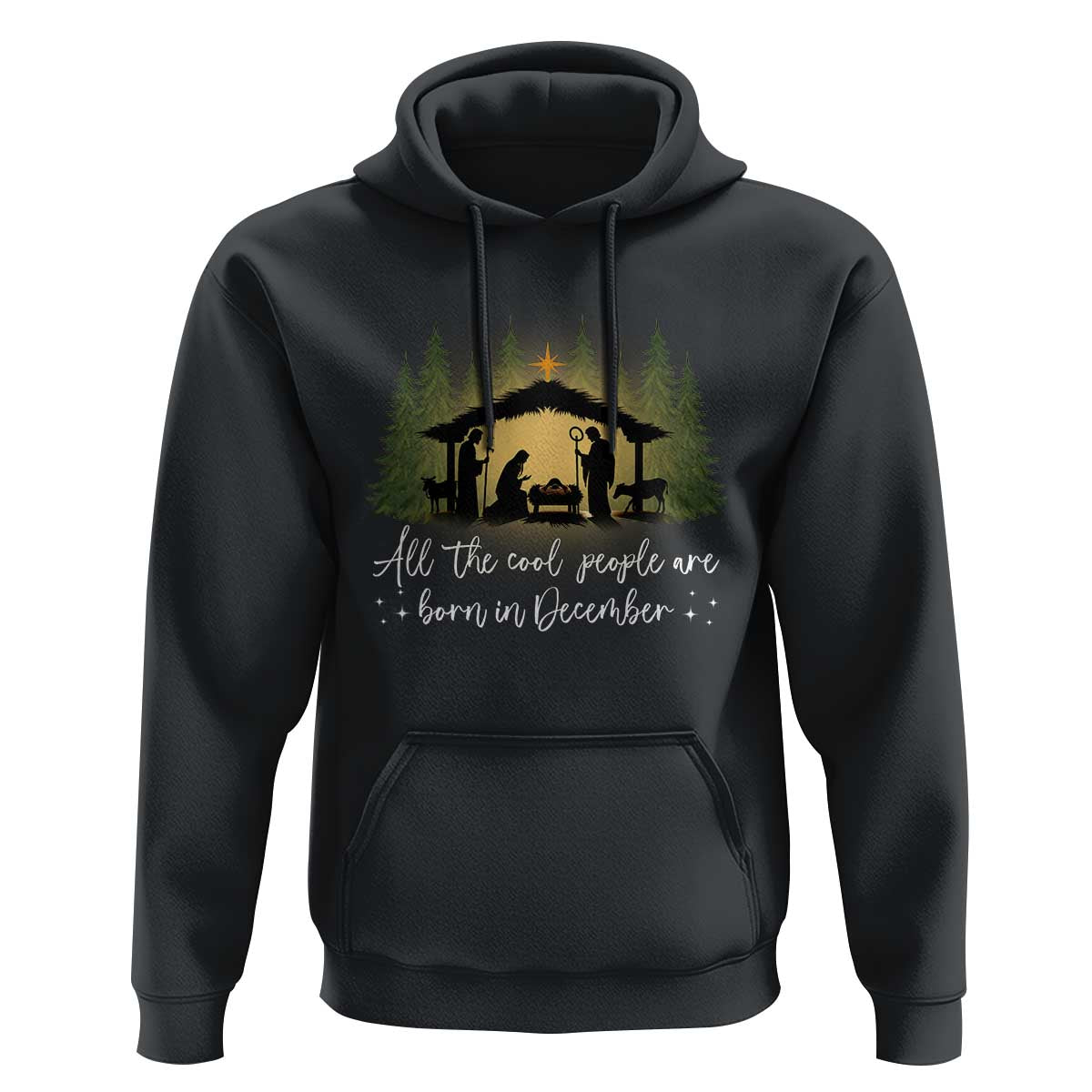 Christmas December Birthday Hoodie All The Cool People Are Born In December Christian Xmas - Wonder Print Shop