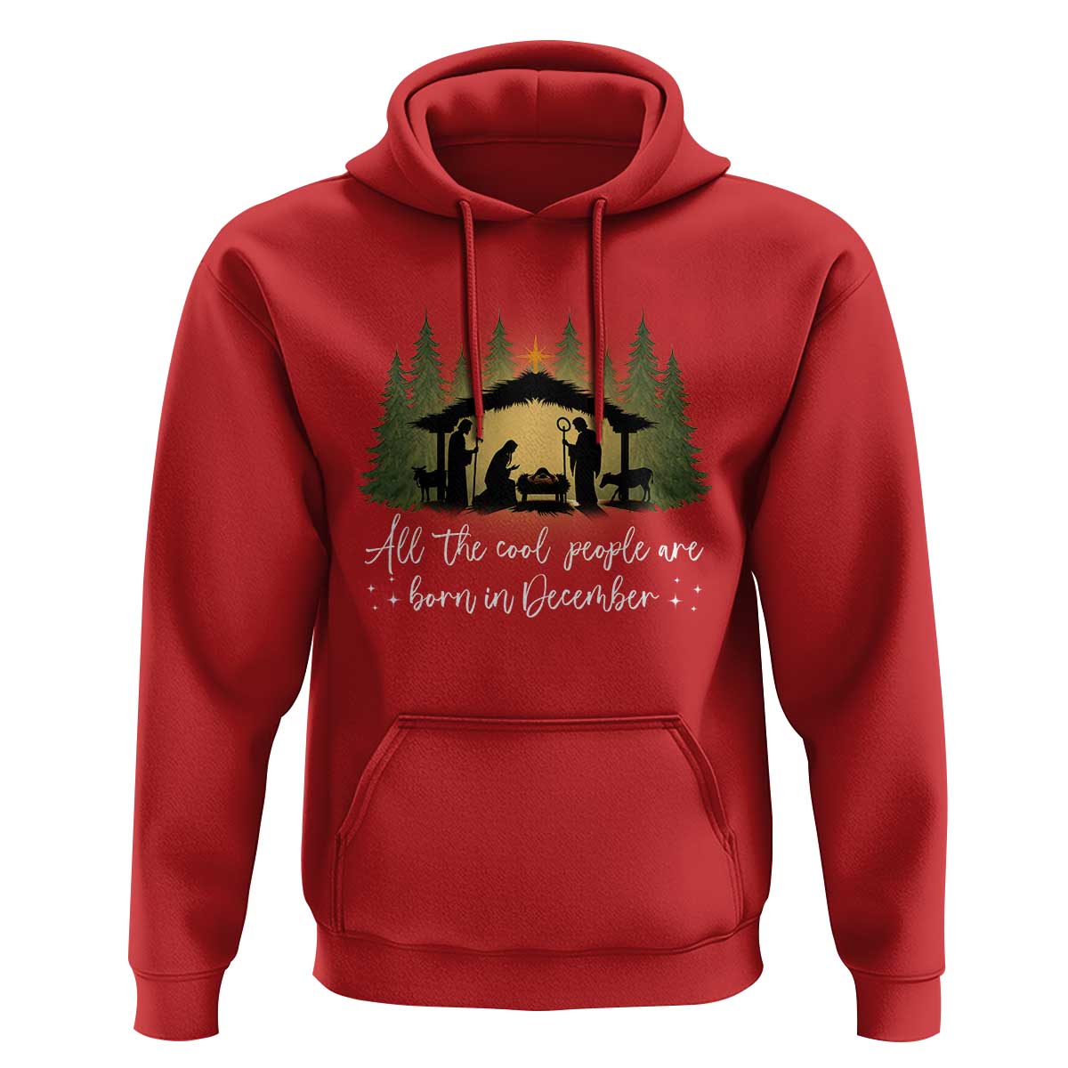 Christmas December Birthday Hoodie All The Cool People Are Born In December Christian Xmas - Wonder Print Shop