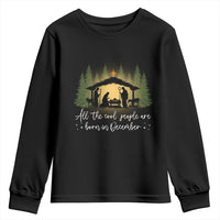 Christmas December Birthday Youth Sweatshirt All The Cool People Are Born In December Christian Xmas - Wonder Print Shop