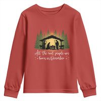 Christmas December Birthday Youth Sweatshirt All The Cool People Are Born In December Christian Xmas - Wonder Print Shop