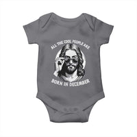 All The Cool People Are Born In December Baby Onesie Funny Christmas December Birthday Jesus - Wonder Print Shop