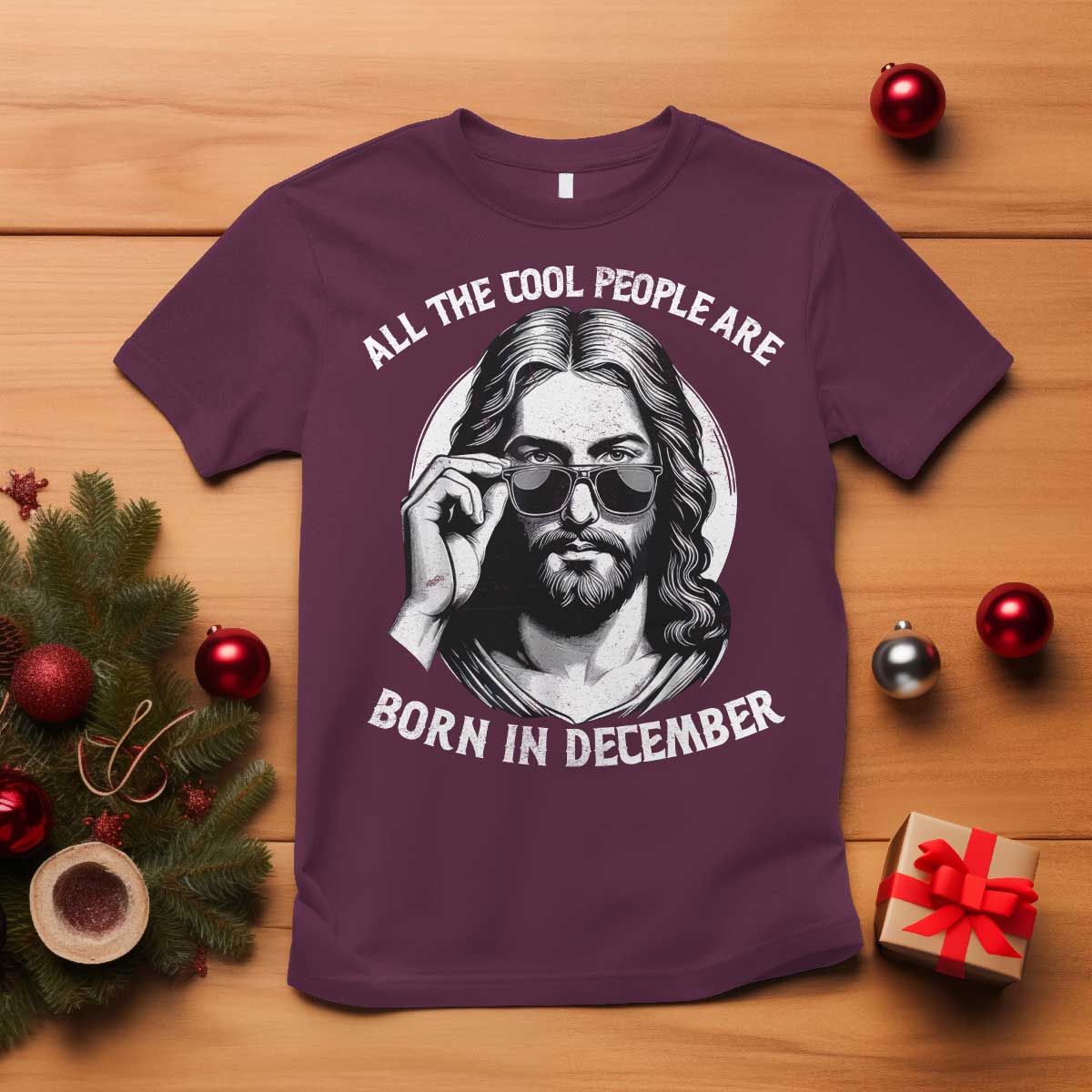 All The Cool People Are Born In December T Shirt Funny Christmas December Birthday Jesus - Wonder Print Shop