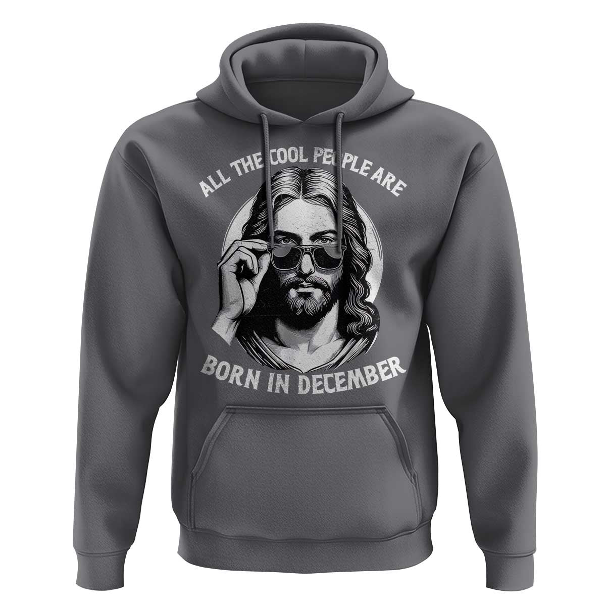 All The Cool People Are Born In December Hoodie Funny Christmas December Birthday Jesus - Wonder Print Shop