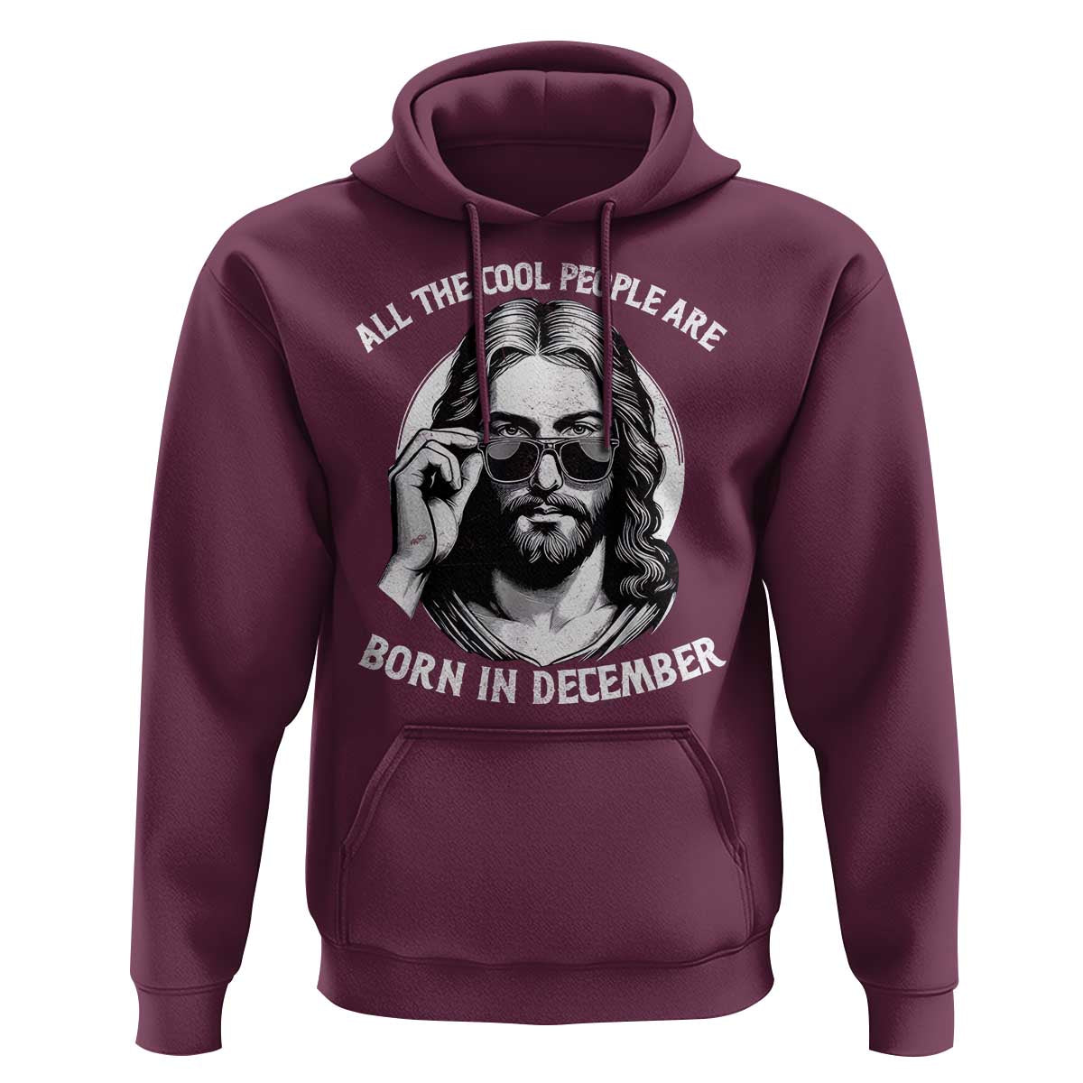 All The Cool People Are Born In December Hoodie Funny Christmas December Birthday Jesus - Wonder Print Shop