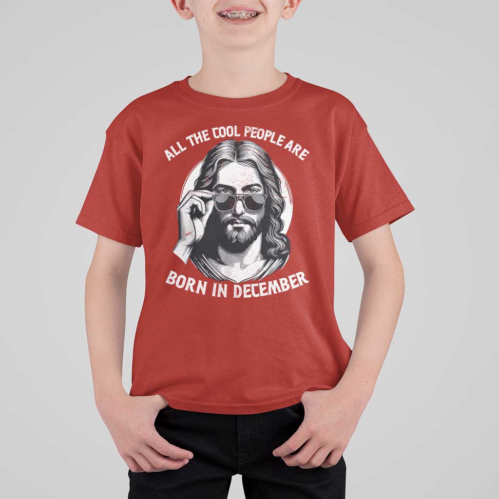 All The Cool People Are Born In December T Shirt For Kid Funny Christmas December Birthday Jesus - Wonder Print Shop