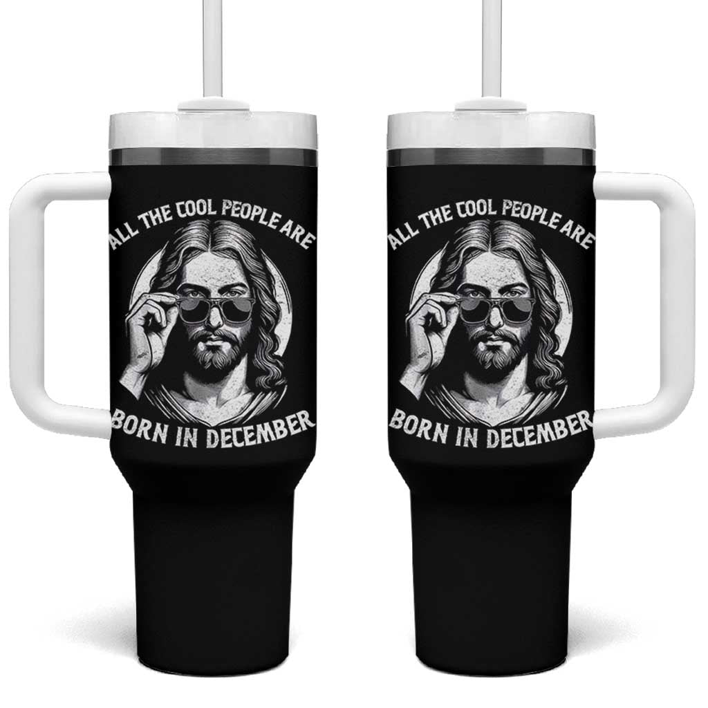 All The Cool People Are Born In December Tumbler With Handle Funny Christmas December Birthday Jesus - Wonder Print Shop