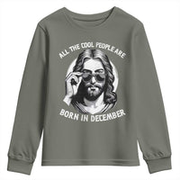 All The Cool People Are Born In December Youth Sweatshirt Funny Christmas December Birthday Jesus - Wonder Print Shop
