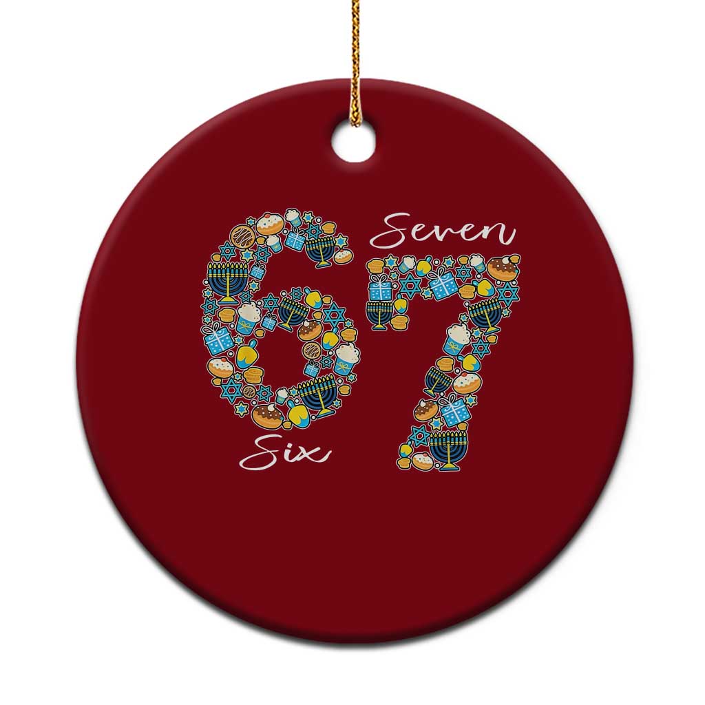 Funny Hanukkah 67 Ceramic Ornament Six Seven Meme Chanukah Dreidel Gelt Star Of David - Wonder Print Shop