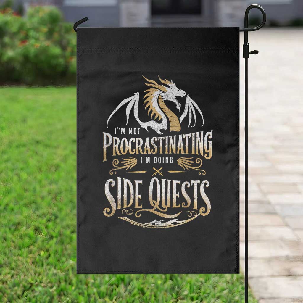 I Am Not Procrastinating I Am Doing Side Quest Garden Flag Fantasy Game Dragon - Wonder Print Shop