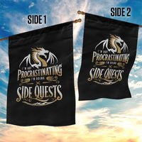 I Am Not Procrastinating I Am Doing Side Quest Garden Flag Fantasy Game Dragon - Wonder Print Shop