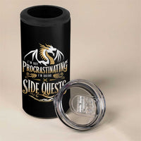 I Am Not Procrastinating I Am Doing Side Quest 4 in 1 Can Cooler Tumbler Fantasy Game Dragon - Wonder Print Shop