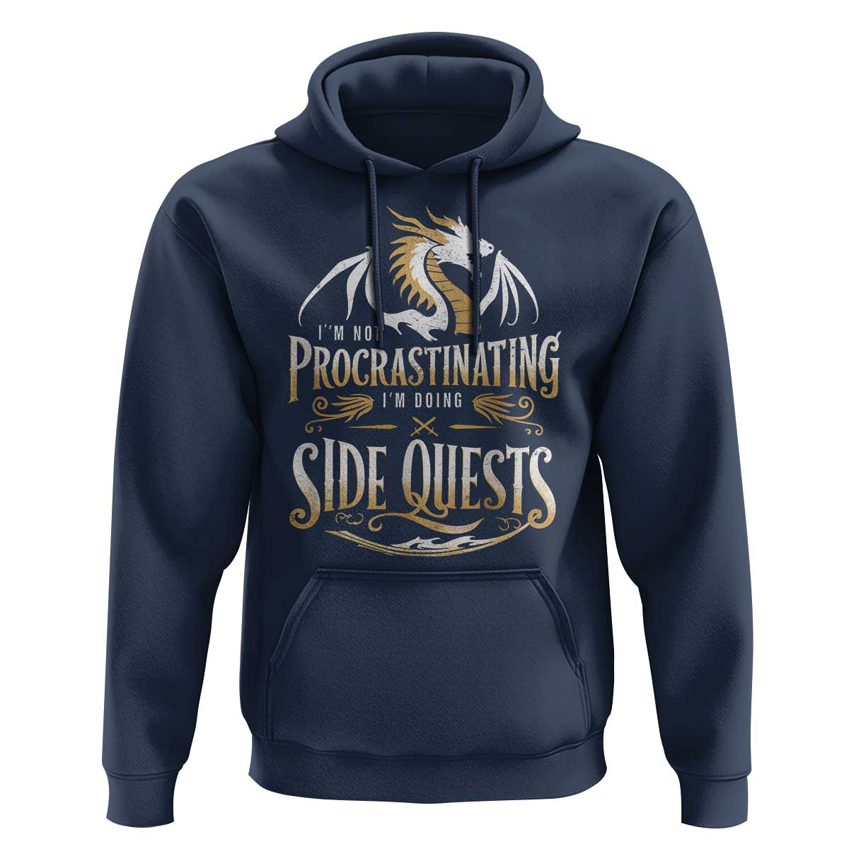 I Am Not Procrastinating I Am Doing Side Quest Hoodie Fantasy Game Dragon - Wonder Print Shop