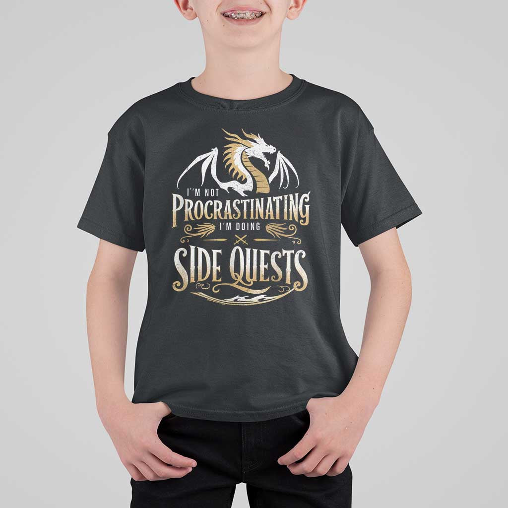 I Am Not Procrastinating I Am Doing Side Quest T Shirt For Kid Fantasy Game Dragon - Wonder Print Shop