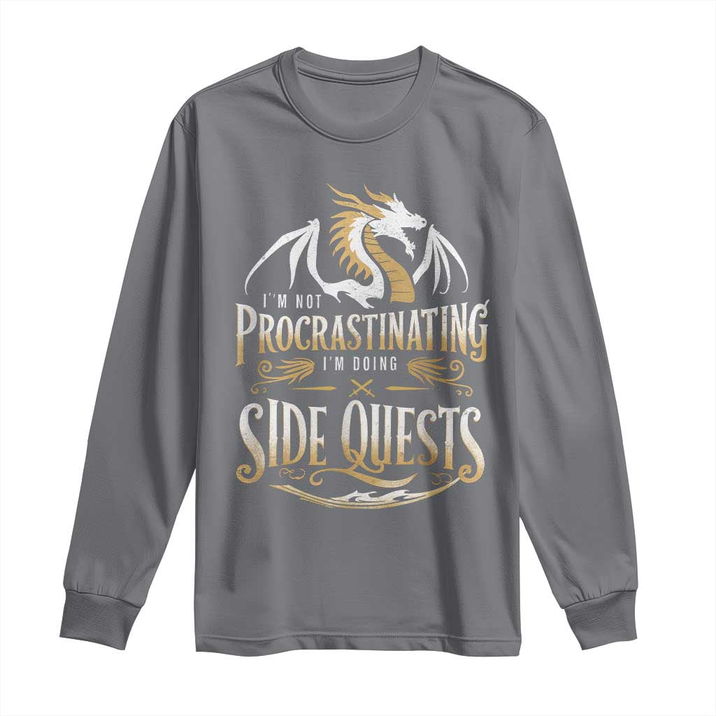 I Am Not Procrastinating I Am Doing Side Quest Long Sleeve Shirt Fantasy Game Dragon - Wonder Print Shop