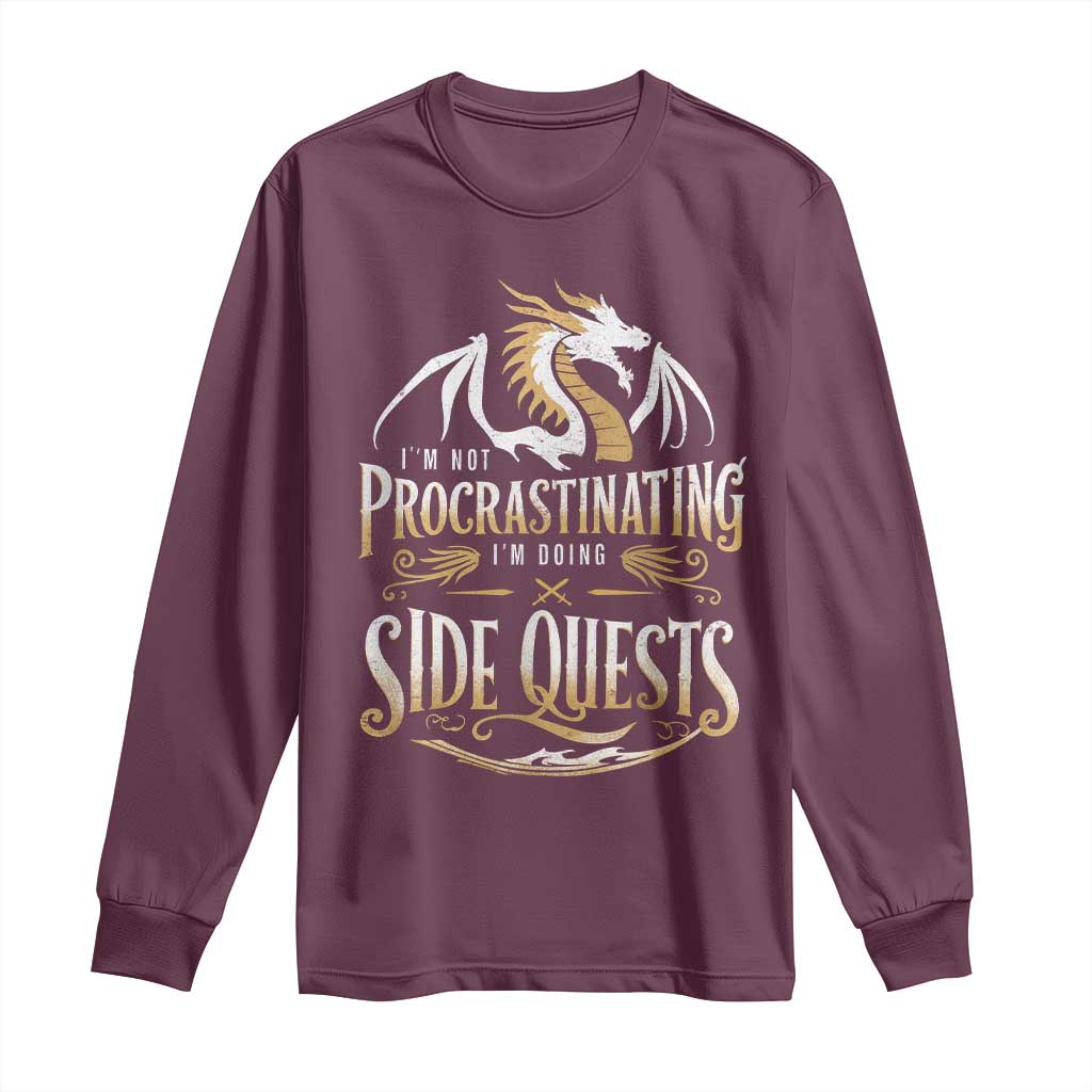 I Am Not Procrastinating I Am Doing Side Quest Long Sleeve Shirt Fantasy Game Dragon - Wonder Print Shop