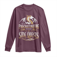 I Am Not Procrastinating I Am Doing Side Quest Long Sleeve Shirt Fantasy Game Dragon - Wonder Print Shop