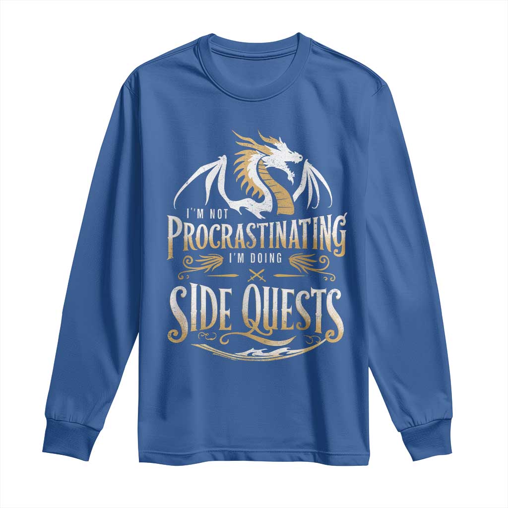 I Am Not Procrastinating I Am Doing Side Quest Long Sleeve Shirt Fantasy Game Dragon - Wonder Print Shop
