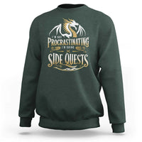 I Am Not Procrastinating I Am Doing Side Quest Sweatshirt Fantasy Game Dragon - Wonder Print Shop