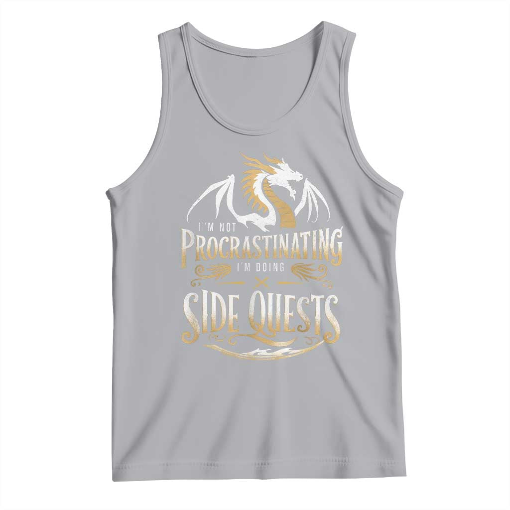 I Am Not Procrastinating I Am Doing Side Quest Tank Top Fantasy Game Dragon - Wonder Print Shop