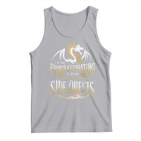 I Am Not Procrastinating I Am Doing Side Quest Tank Top Fantasy Game Dragon - Wonder Print Shop