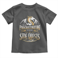 I Am Not Procrastinating I Am Doing Side Quest Toddler T Shirt Fantasy Game Dragon - Wonder Print Shop